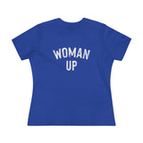 Woman Up- Women's Premium Tee