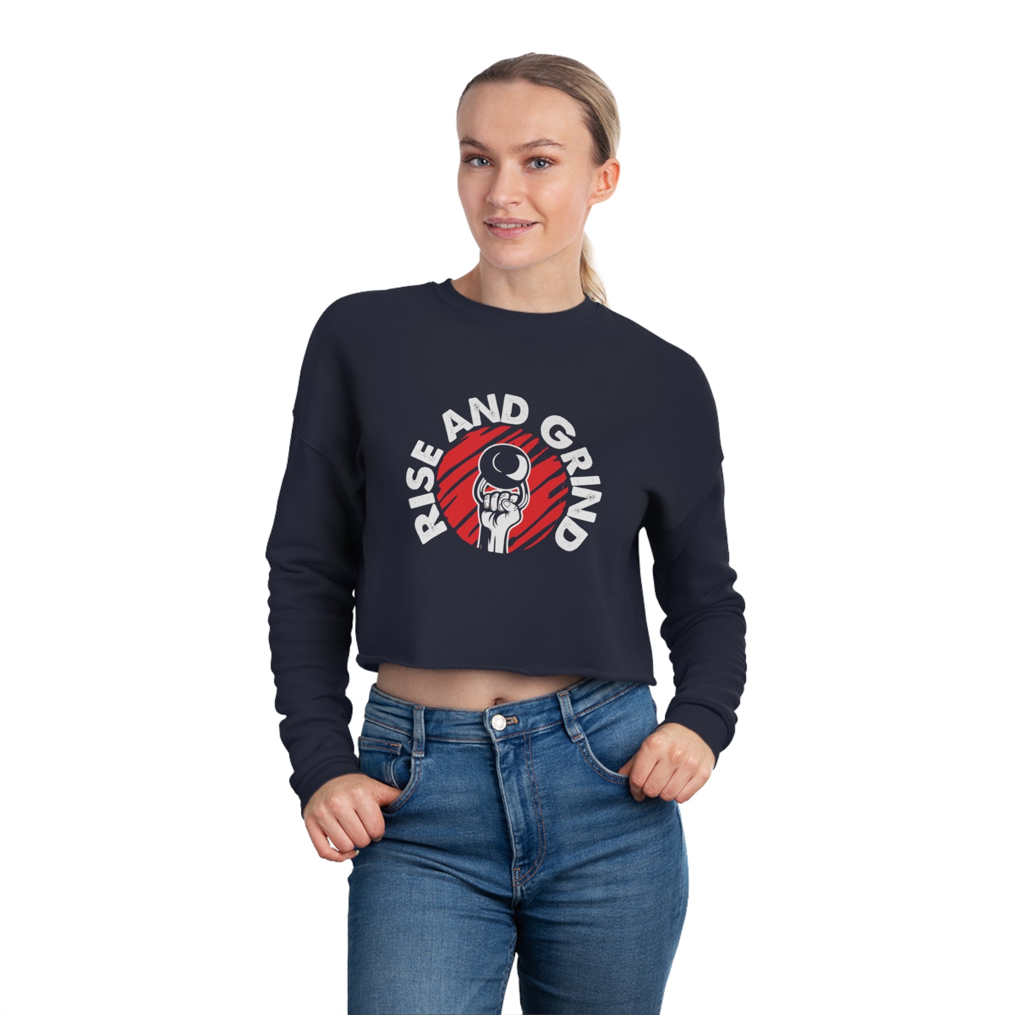 Rise and Grind- Women's Cropped Sweatshirt