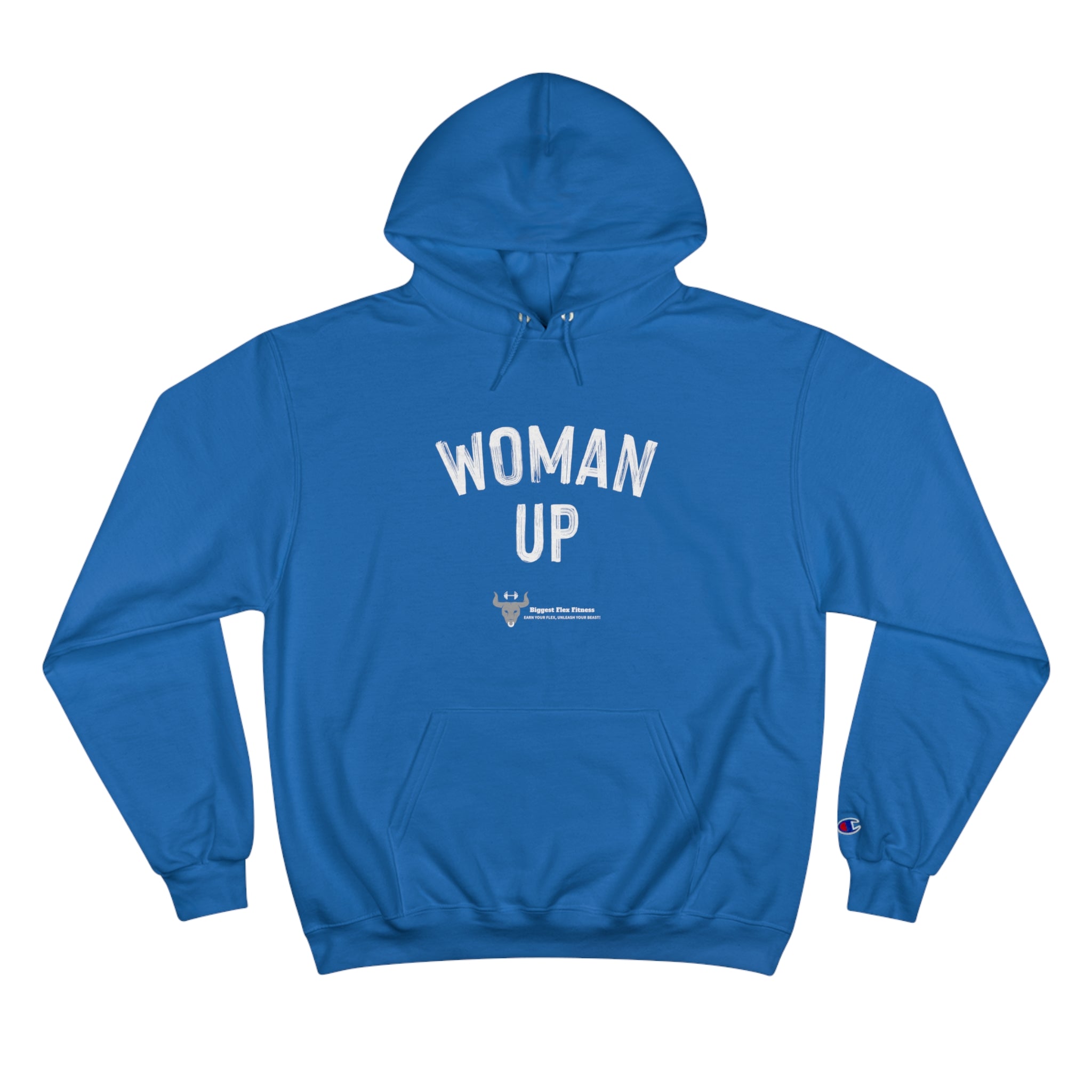 Woman Up- Champion Hoodie