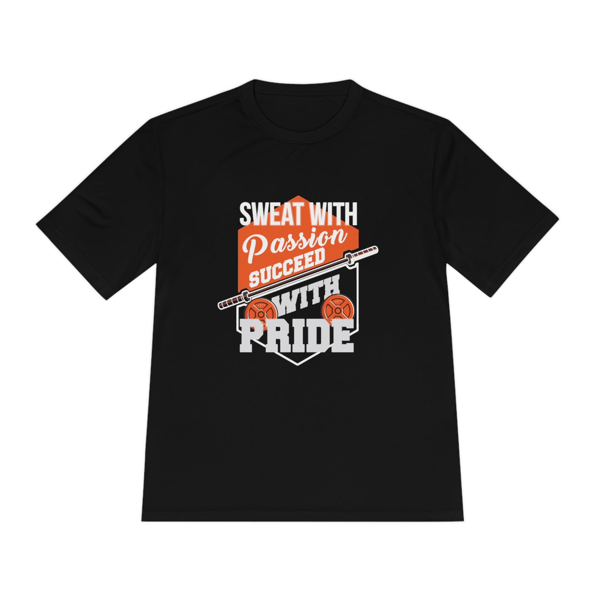 Sweat with passion- Unisex Moisture Wicking Tee