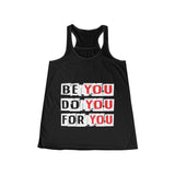 Be You- Women's Flowy Racerback Tank