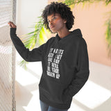 One Day It Will Be Your Warm Up- Unisex Premium Pullover Hoodie